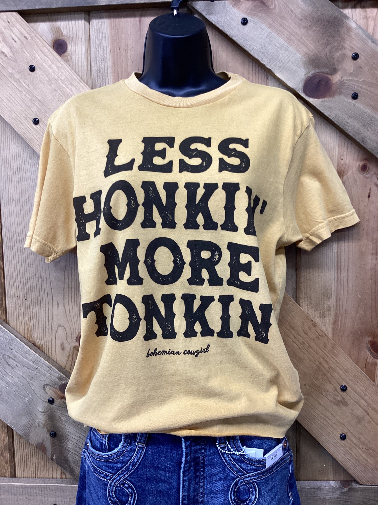 Less Honkin' More Tonkin' Tee