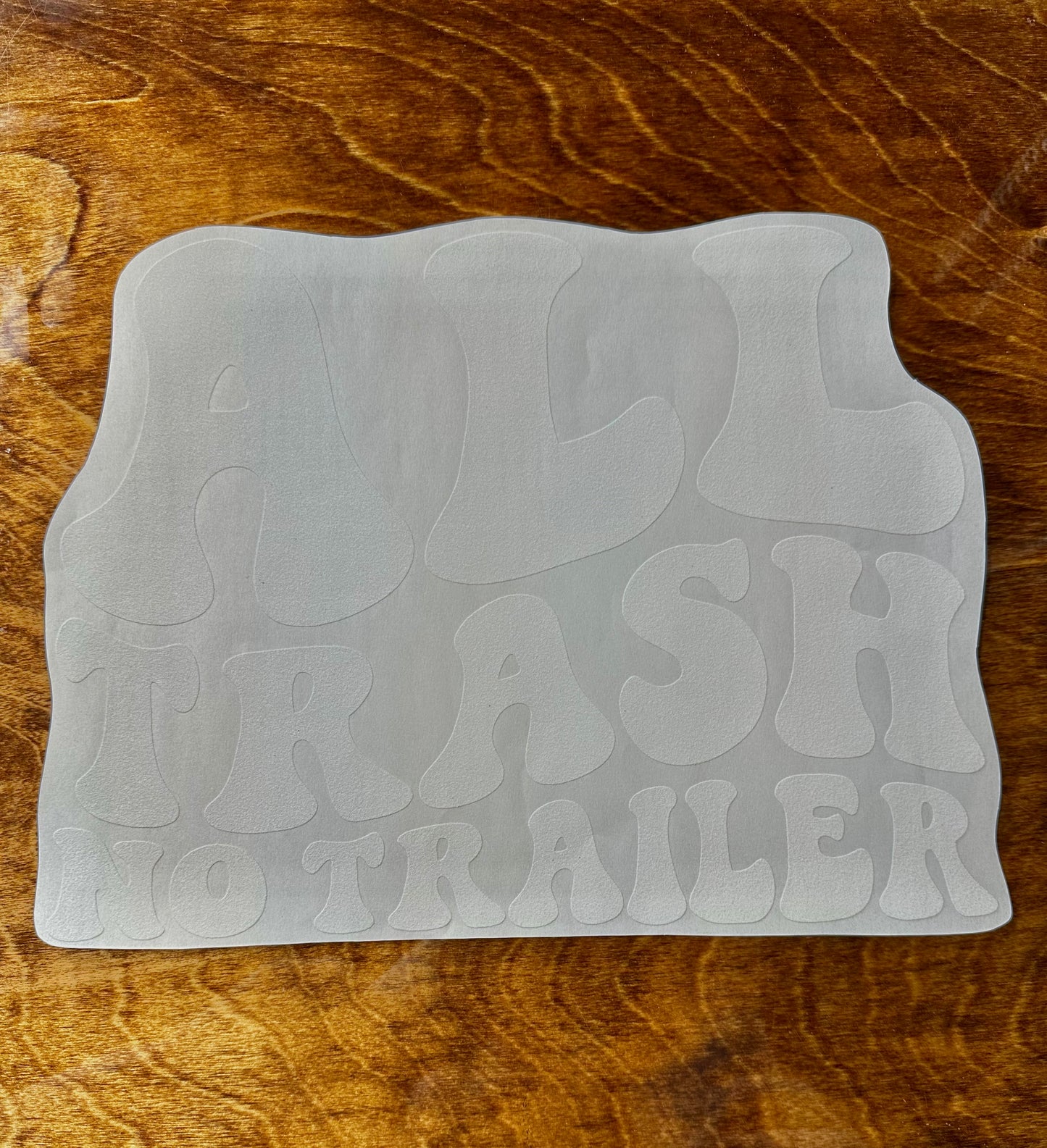 All Trash No Trailer Graphic