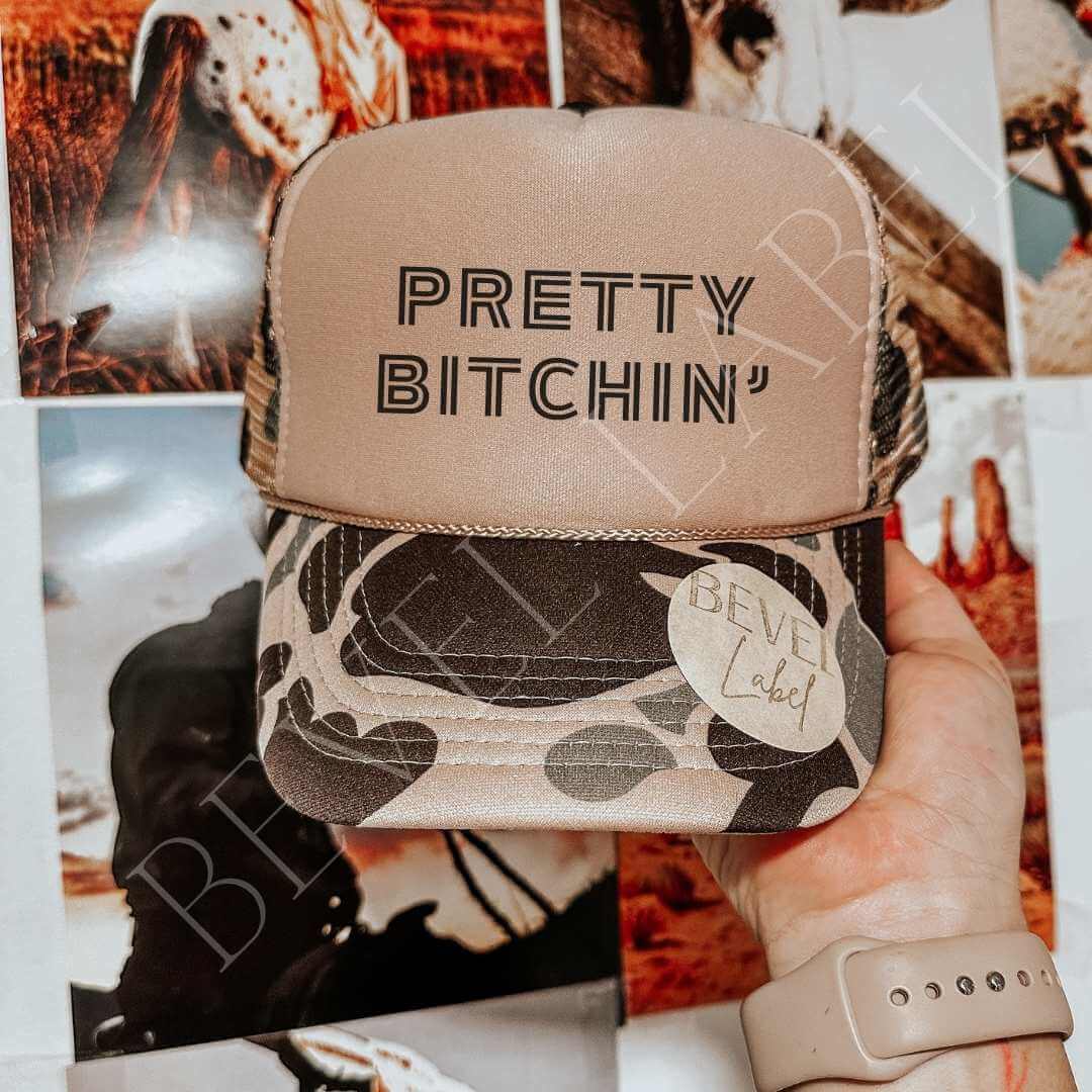 Pretty Bitchin' Trucker Hat
