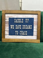 Saddle Up Sign
