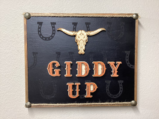 Giddy Up Sign