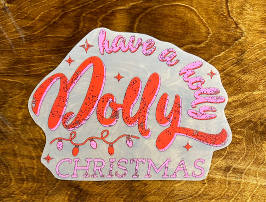 Have a Holly Dolly Christmas Graphic