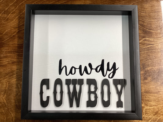 Howdy Cowboy Sign