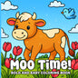 Moo Time Bold and Easy Coloring Book