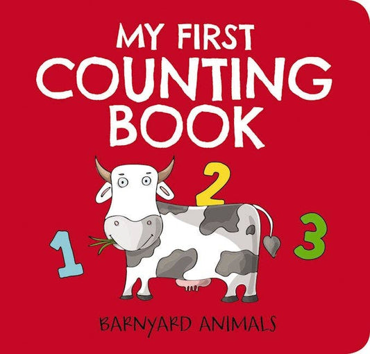My First Counting Book : Barnyard Animals