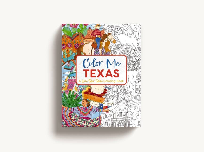 Color Me Texas: A Lone Star State Coloring Book