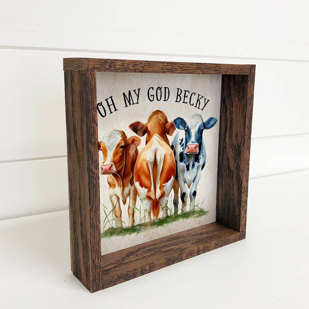 Oh My God Becky Cows
