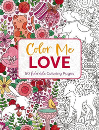 Color Me Love: A Valentine's Day Coloring Book