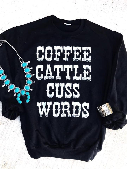 Coffee Cattle Cuss Words Crewneck